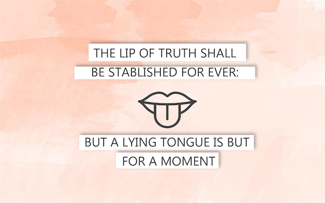 Spread the Good Word: Proverbs 12:19